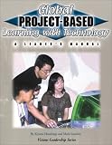 Global Project Based Learning with Technology
