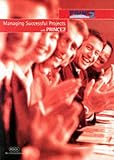 Managing Successful Projects with PRINCE2 (PRINCE guidance)