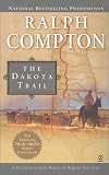 Ralph Compton The Dakota Trail