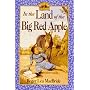 In the Land of the Big Red Apple (Little House the Rose Years - Book 3)
