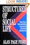 Structures of Social Life: The Four Elementary Forms of Human Relations : Communal Sharing, Authority Ranking, Equality Matching, Market Pricing