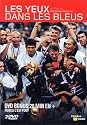 Les Yeux dans les bleus - Vol.1 [+ DVD Bonus Tignes c'est Foot] / Les Yeux dans les bleus - Vol.2 : Dans les coulisses des bleus 2002
