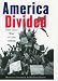 America Divided: The Civil War of the 1960s