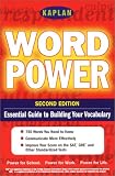 Kaplan Word power, Second Edition: Empower Yourself! 750 Words for the Real World (Kaplan Power Books)
