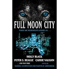 Full Moon City by Darrell Schweitzer and Martin H. Greenberg