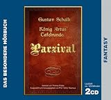 K�nig Artus Tafelrunde - Parzival. 2 CDs - 