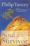 Soul Survivor: How My Faith Survived the Church