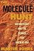 Book The Molecule Hunt: Archaeology and the Search for Ancient DNA