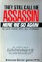 THEY STILL CALL ME ASSASSIN Here we Go Again