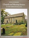 An inventory of nonconformist chapels and meeting-houses in the north of England