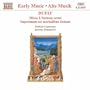 Dufay: Missa L'homme arm�; Supremum est mortalibus bonum