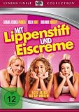 Produkt-Bild: Mit Lippenstift und Eiscreme