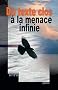 Du texte clos � la menace infinie