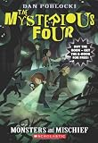 The Mysterious Four #3: Monsters and Mischief