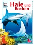 Was ist was, Band 095: Haie und Rochen