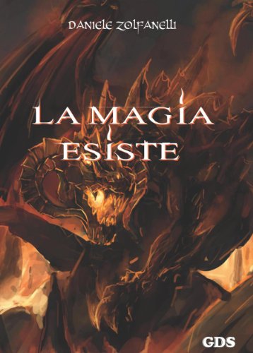 La magia esiste (Italian Edition)