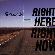 Right Here, Right Now
