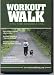 The Workout Walk with The Sensible Dog