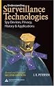 Understanding Surveillance Technologies: Spy Devices, Privacy, History, & Applications, Revised and Expanded Second Edition
