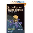Understanding Surveillance Technologies: Spy Devices, Privacy, History, and Applications,... by  J.K. Petersen