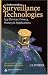 Understanding Surveillance Technologies: Spy Devices, Privacy, History, & Applications, Revised and Expanded Second Edition