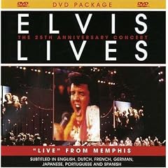 Elvis Lives- The 25th Anniversary Concert