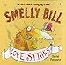 Smelly Bill: Love Stinks