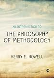 An introduction to the philosophy of methodology