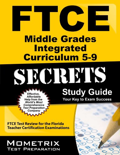 FTCE Middle Grades Integrated Curriculum 5-9 Secrets Study Guide: FTCE Test Review for the Florida Teacher Certification Examinations