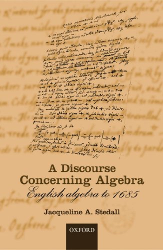 A Discourse Concerning Algebra: English Algebra to 1685 (Mathematics) On Sale