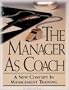 The Manager As Coach - A New Concept in Management Training (Part 2 - Build Teams Out of a Group of Diverse Individuals)