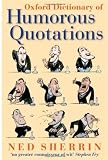 Oxford Dictionary of Humorous Quotations