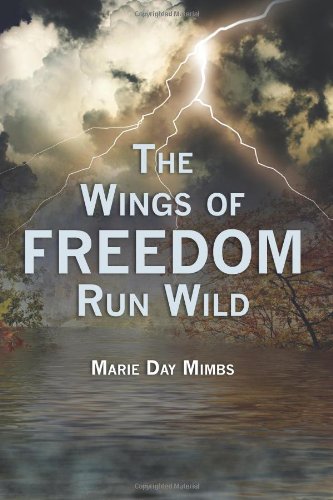 The Wings of Freedom Run Wild