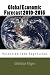 Global Economic Forecast 2010-2015: Recession Into Depression Global Economic Forecast 2010-2015: Recession Into Depression