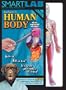 You Explore It: Human Body [With Plastic Human Body Model, Forceps, Tweezers, Etc and 32-Page Book] [SMARTLAB YOU EXPLORE IT HUMAN]