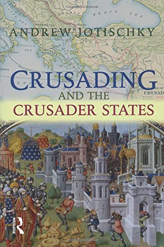 Crusading and the Crusader States (Recovering the Past) by Andrew Jotischky (15-Oct-2004) Paperback