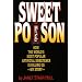 Sweet Poison: How the World's Most Popular Artificial Sweetener is Killing Us-- My Story