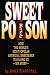 Sweet Poison: How the World's Most Popular Artificial Sweetener Is Killing Us - My Story