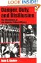 Danger, Duty, and Disillusion: The Worldview of Los Angeles Police Officers