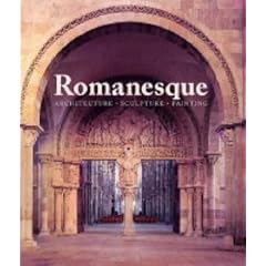 Romanesque: Architecture, Sculpture, Painting