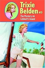 The Mystery on Cobbett's Island (Trixie Belden (Hardcover))