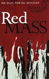 Red Mass: An Ellis Portal Mystery (Ellis Portal Mysteries)