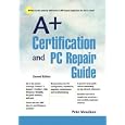 A+ Certification and PC Repair Guide (2nd Edition)
