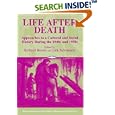 Life after Death: Approaches to a Cultural and Social History of Europe During the 1940s and 1950s (Publications of the... by Richard Bessel and Dirk Schumann