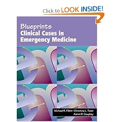 Blueprints Clinical Cases in Emergency Medicine: Symptoms and Signs in the Time-Limited Encounter