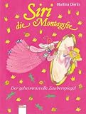 Siri, die Montagsfee. Der geheimnisvolle Zauberspiegel