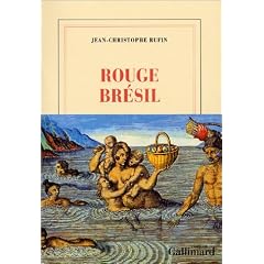 Rouge Br�sil - Prix Goncourt 2001