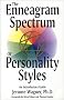 The Enneagram Spectrum of Personality Styles: An Introductory Guide