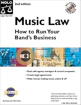 Music Law: How to Run Your Band's Business (Music Law, 2nd ed)