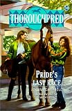 Thoroughbred #10 Prides Last Race (Thoroughbred)